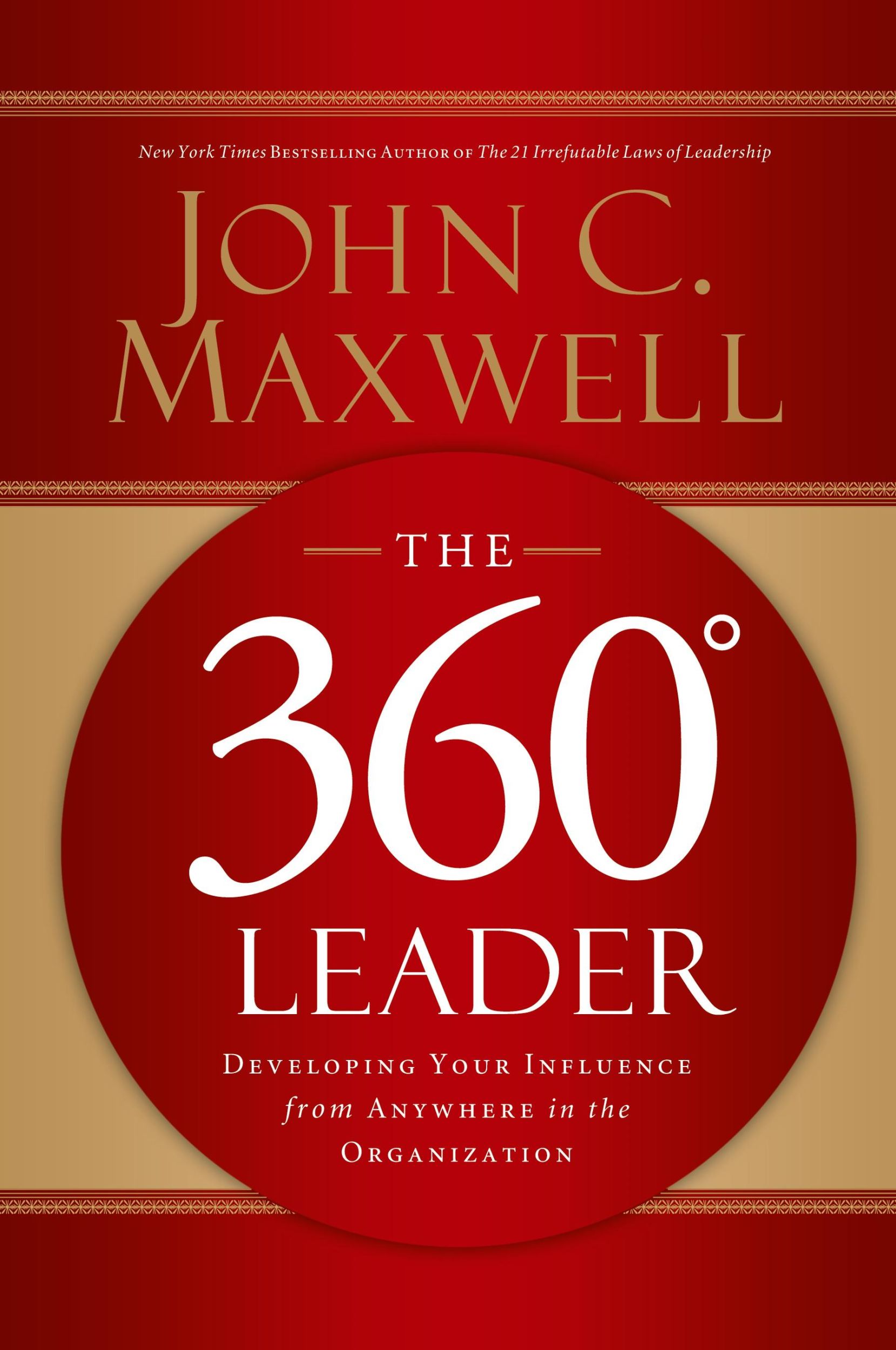 Cover: 9781400203598 | The 360 Degree Leader | John C. Maxwell | Taschenbuch | Englisch