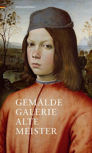 Bild: 9783954985357 | Gemäldegalerie Alte Meister | Museumsführer | Stephan Koja | Buch