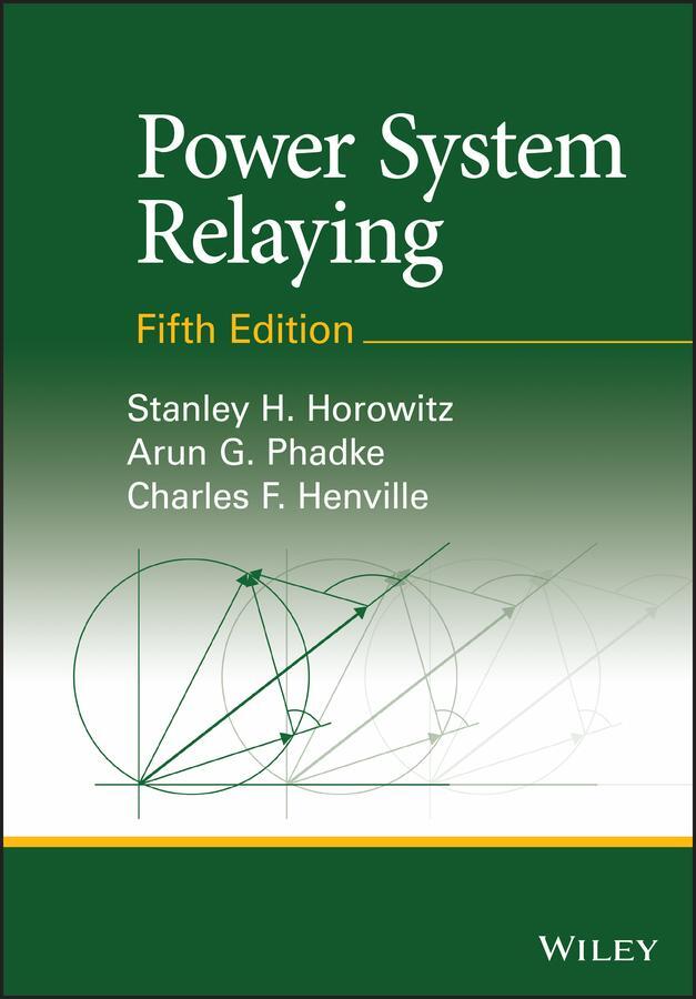 Cover: 9781119838432 | Power System Relaying | Arun G. Phadke (u. a.) | Buch | 528 S. | 2022