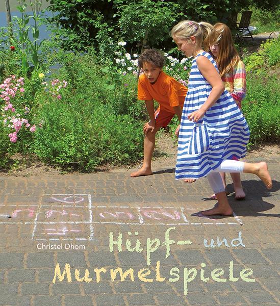 Cover: 9783772526541 | Hüpf- und Murmelspiele | Christel Dhom | Taschenbuch | 110 S. | 2015