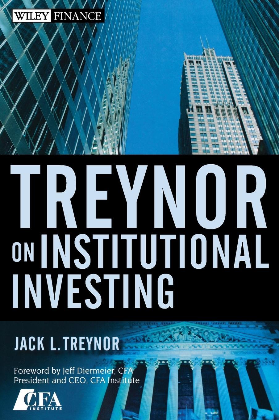 Cover: 9780470118757 | Treynor on Institutional Investing | Jack L Treynor | Buch | 608 S.