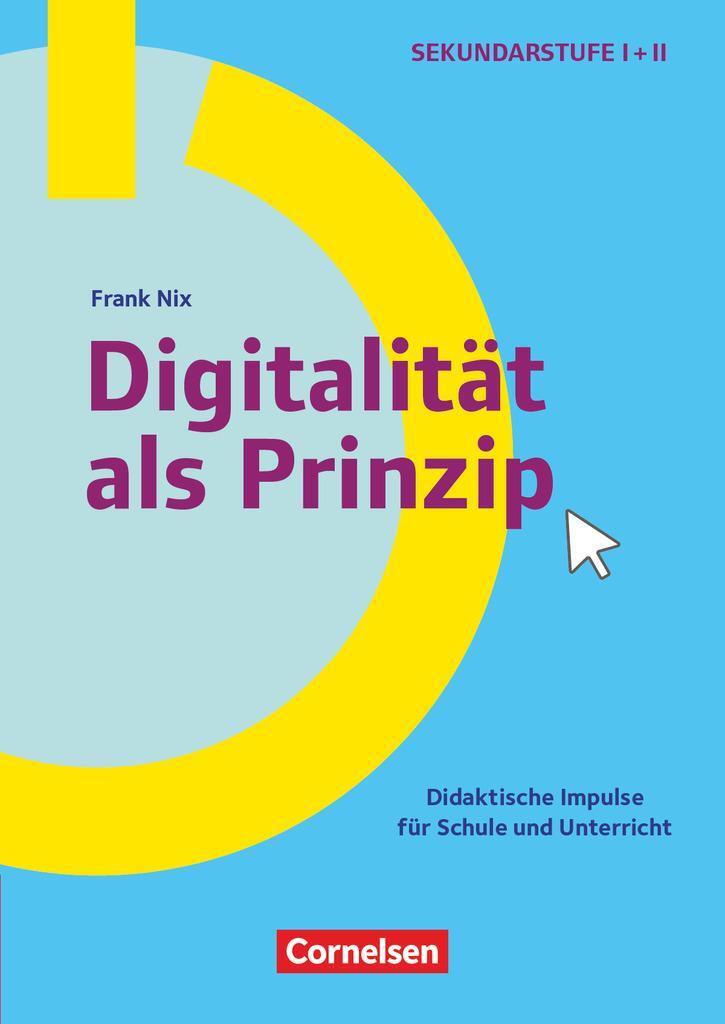 Cover: 9783589169740 | Schule und Unterricht digital - Klasse 5-13 | Frank Nix | Taschenbuch