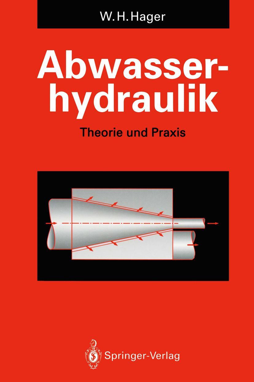 Cover: 9783642774300 | Abwasserhydraulik | Theorie und Praxis | Willi H. Hager | Taschenbuch