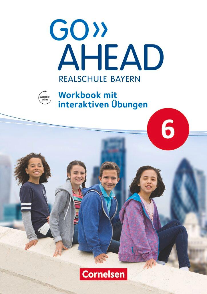 Cover: 9783464311400 | Go Ahead 6. Jahrgangsstufe - Ausgabe für Realschulen in Bayern -...