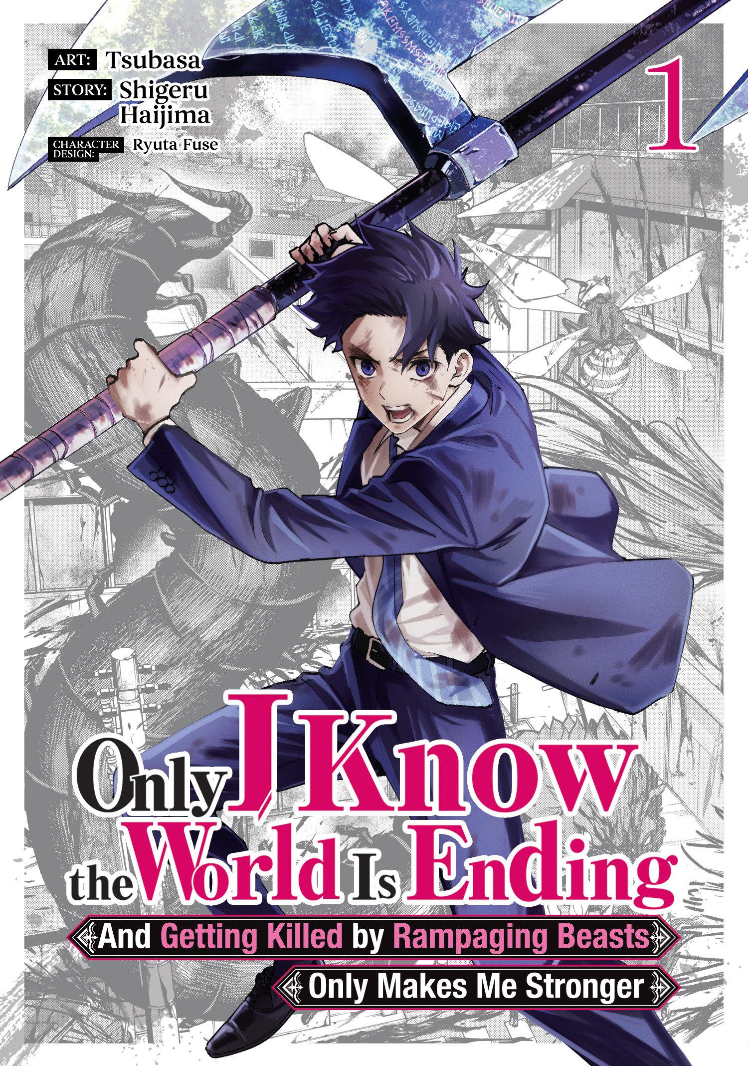 Cover: 9798891605985 | Only I Know the World Is Ending and Getting Killed by Rampaging...