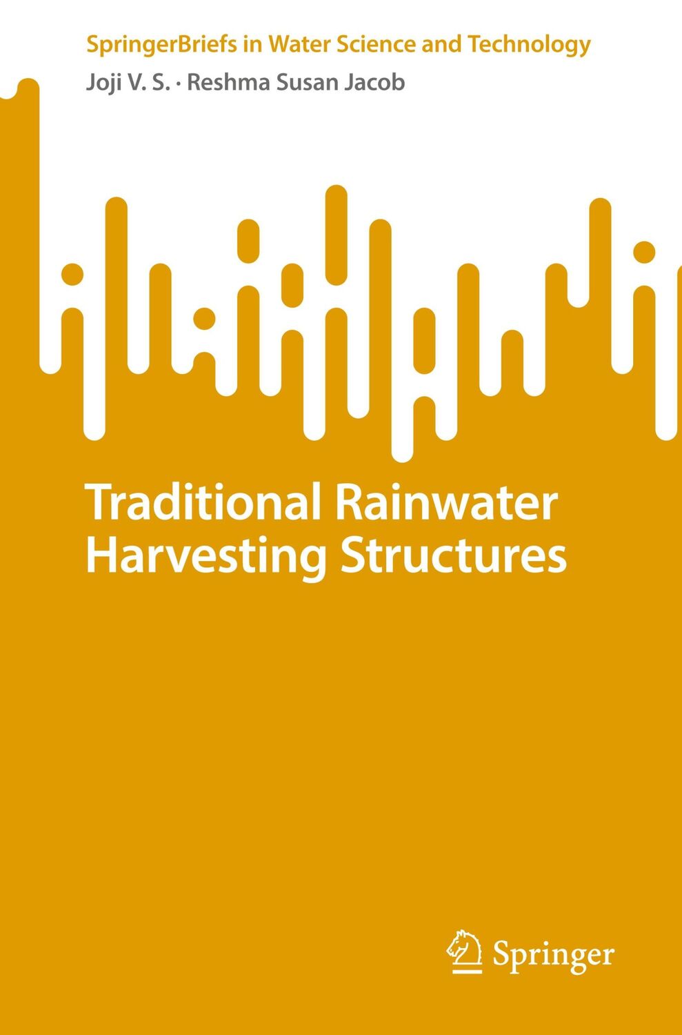 Cover: 9783031380303 | Traditional Rainwater Harvesting Structures | Jacob (u. a.) | Buch