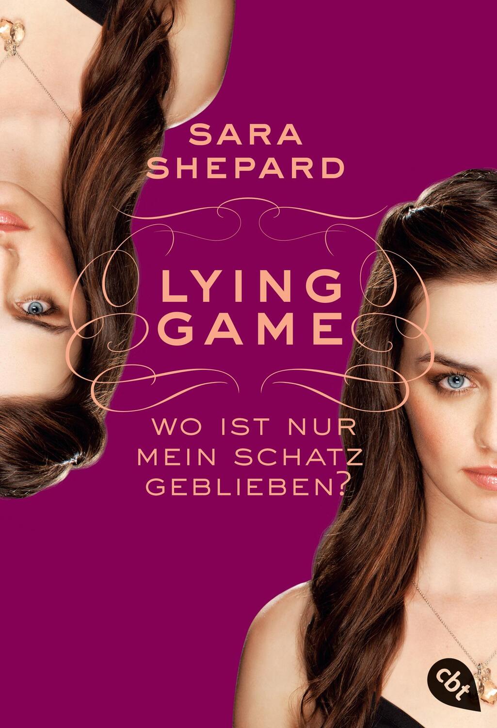 Cover: 9783570308035 | LYING GAME 04 - Wo ist nur mein Schatz geblieben? | Sara Shepard | cbt