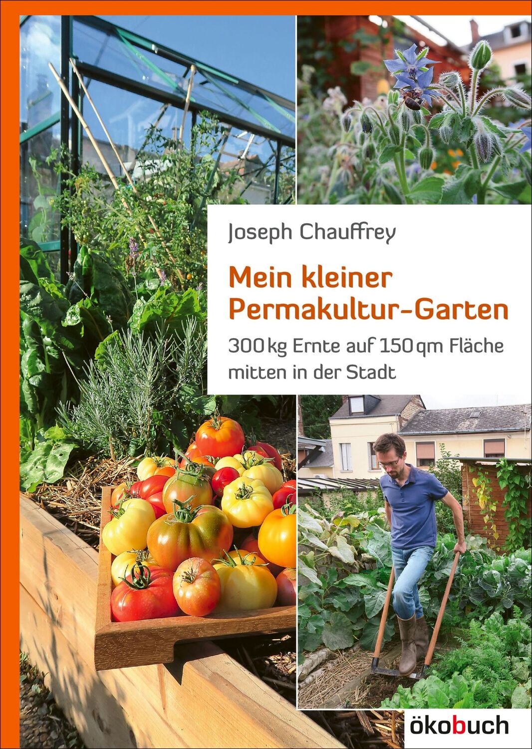 Cover: 9783936896947 | Mein kleiner Permakultur-Garten | Josef Chauffrey | Buch | 110 S.