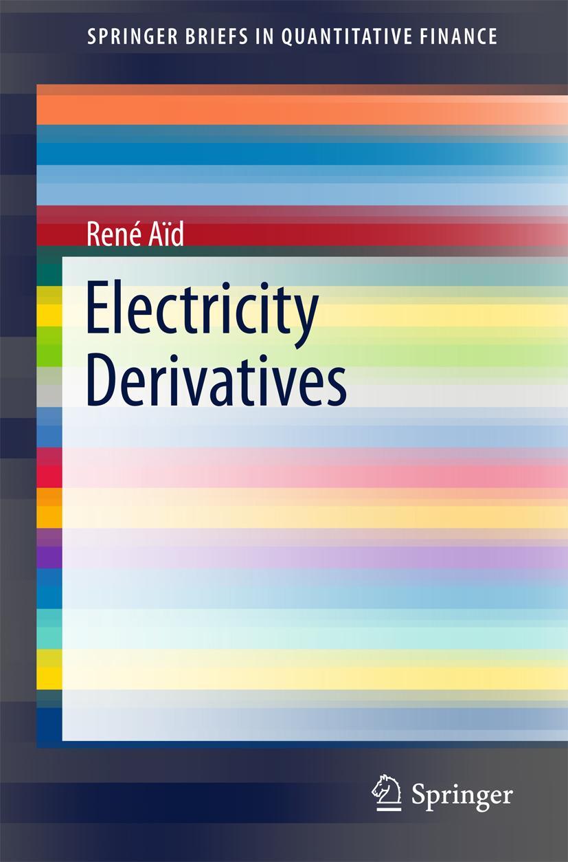 Cover: 9783319083940 | Electricity Derivatives | René Aïd | Taschenbuch | xiv | Englisch