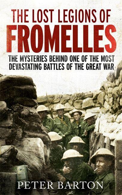 Cover: 9781472117120 | Barton, P: The Lost Legions of Fromelles | Peter Barton | Taschenbuch