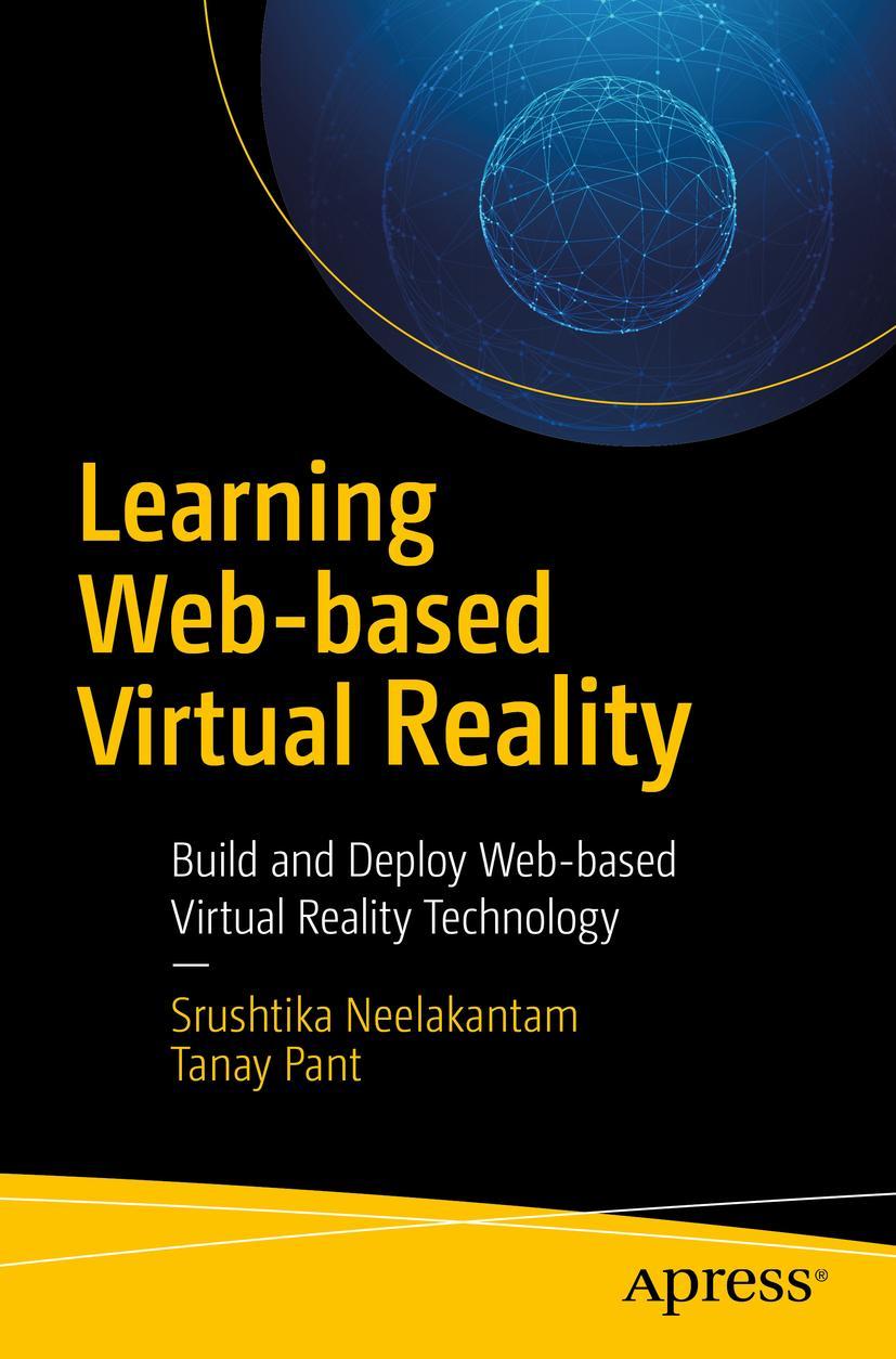 Cover: 9781484227091 | Learning Web-Based Virtual Reality | Srushtika Neelakantam (u. a.)