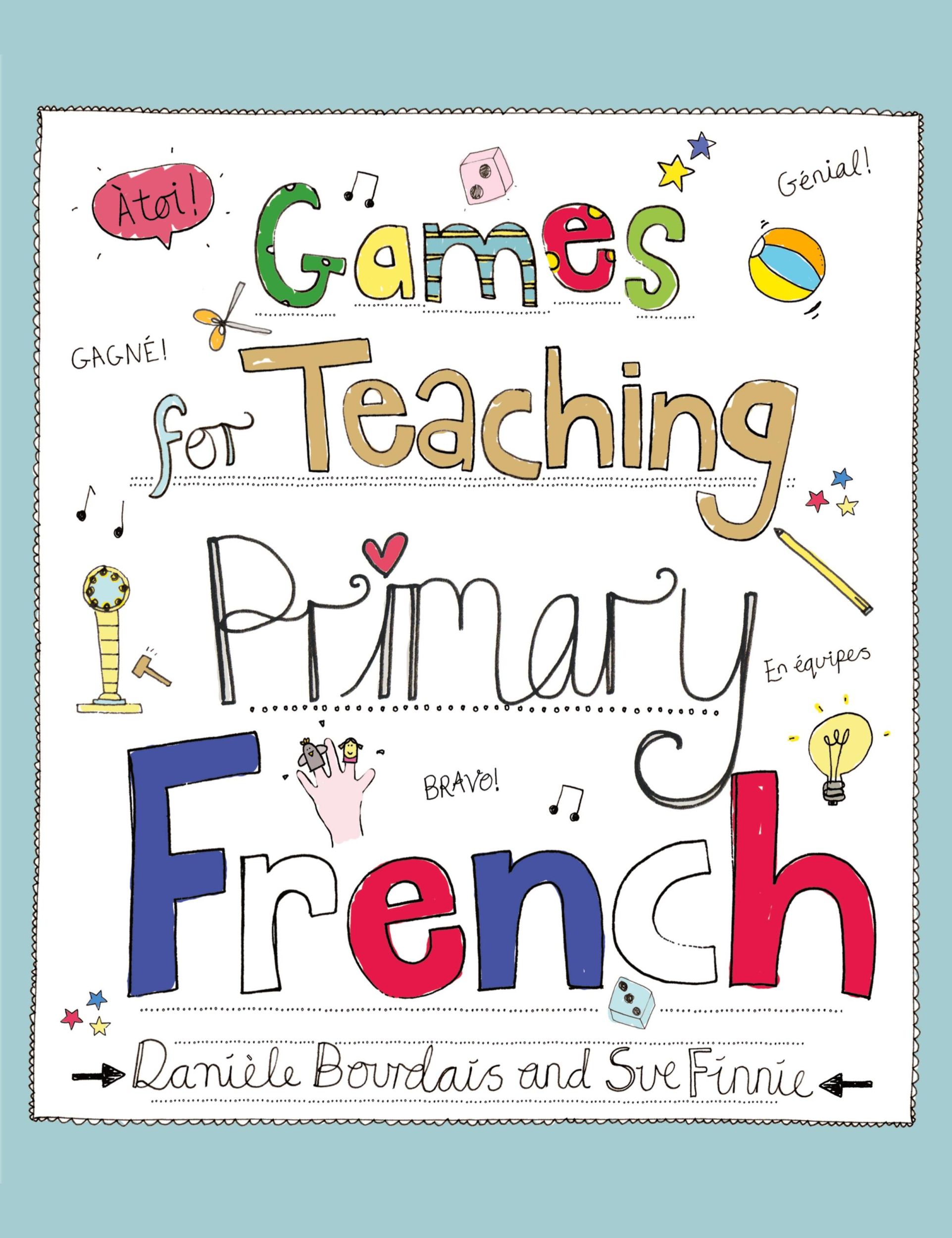 Cover: 9781845909949 | Games for teaching primary French | Danièle Bourdais | Taschenbuch