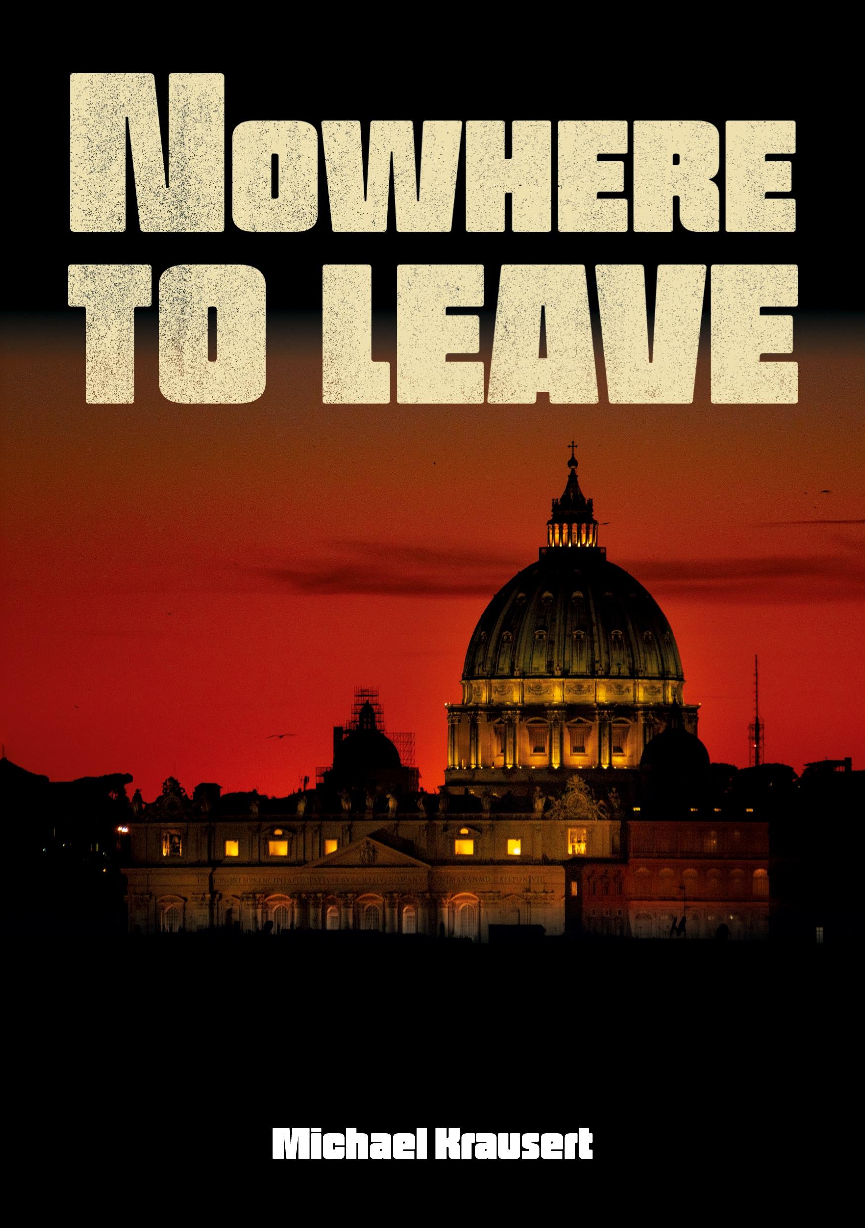 Cover: 9783962295202 | Nowhere to leave | Michael Krausert | Taschenbuch | Paperback | 2024