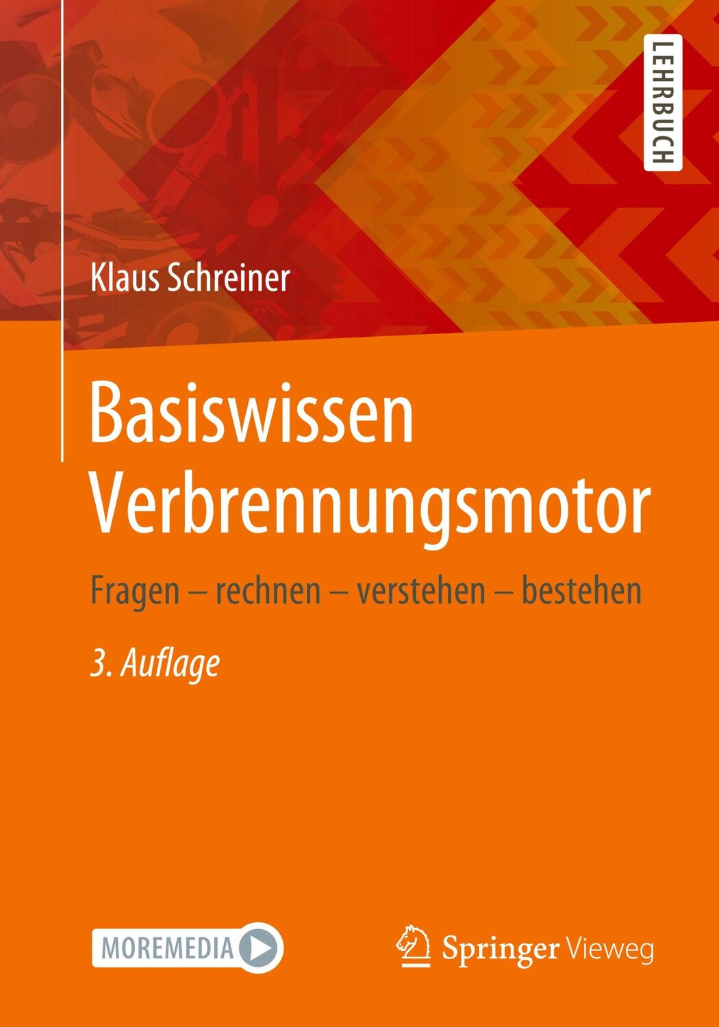 Cover: 9783658292256 | Basiswissen Verbrennungsmotor | Klaus Schreiner | Taschenbuch | xxix