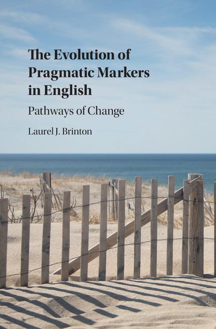 Cover: 9781107129054 | The Evolution of Pragmatic Markers in English | Laurel J. Brinton