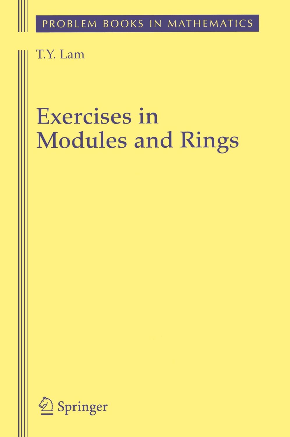 Cover: 9780387988504 | Exercises in Modules and Rings | T. Y. Lam | Buch | xviii | Englisch