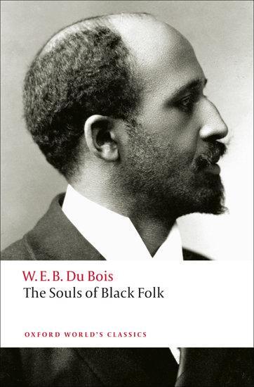 Cover: 9780199555833 | The Souls of Black Folk | W E B Du Bois | Taschenbuch | Englisch