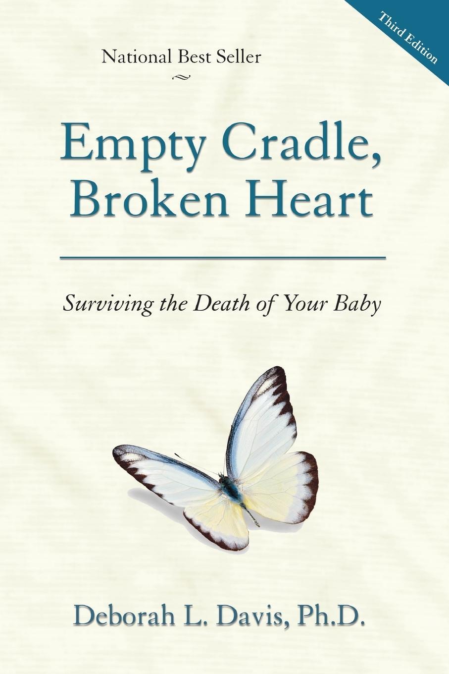 Cover: 9781936218240 | Empty Cradle, Broken Heart | Surviving the Death of Your Baby | Davis