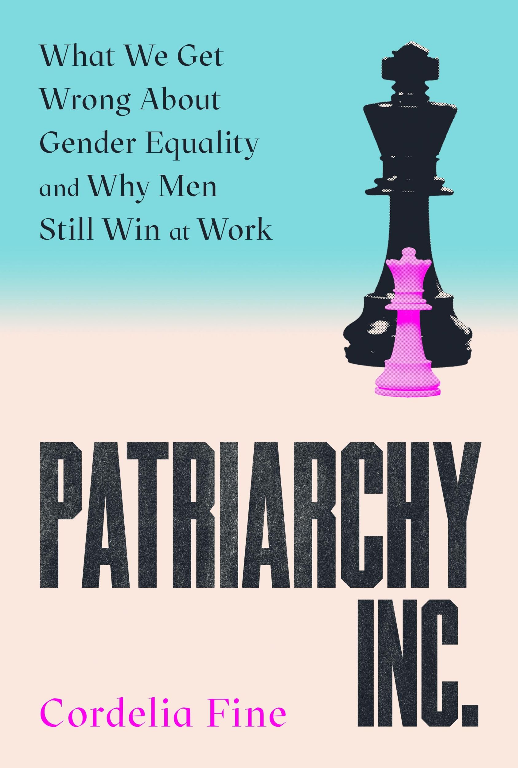 Cover: 9781838953355 | Patriarchy Inc. | Cordelia Fine | Taschenbuch | Englisch | 2025