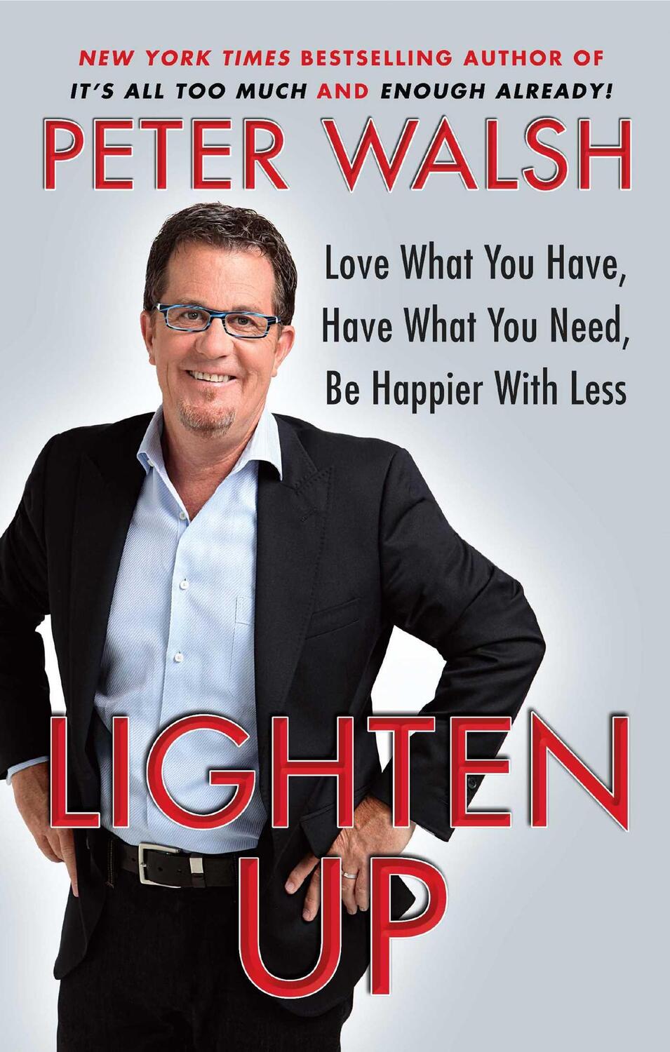 Cover: 9781439155158 | Lighten Up | Peter Walsh | Taschenbuch | Englisch | 2011 | FREE PR