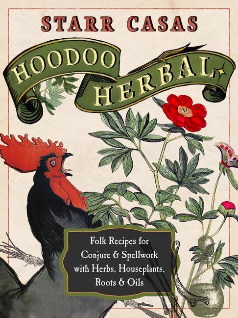 Cover: 9781578637850 | Hoodoo Herbal | Starr Casas | Taschenbuch | Kartoniert / Broschiert