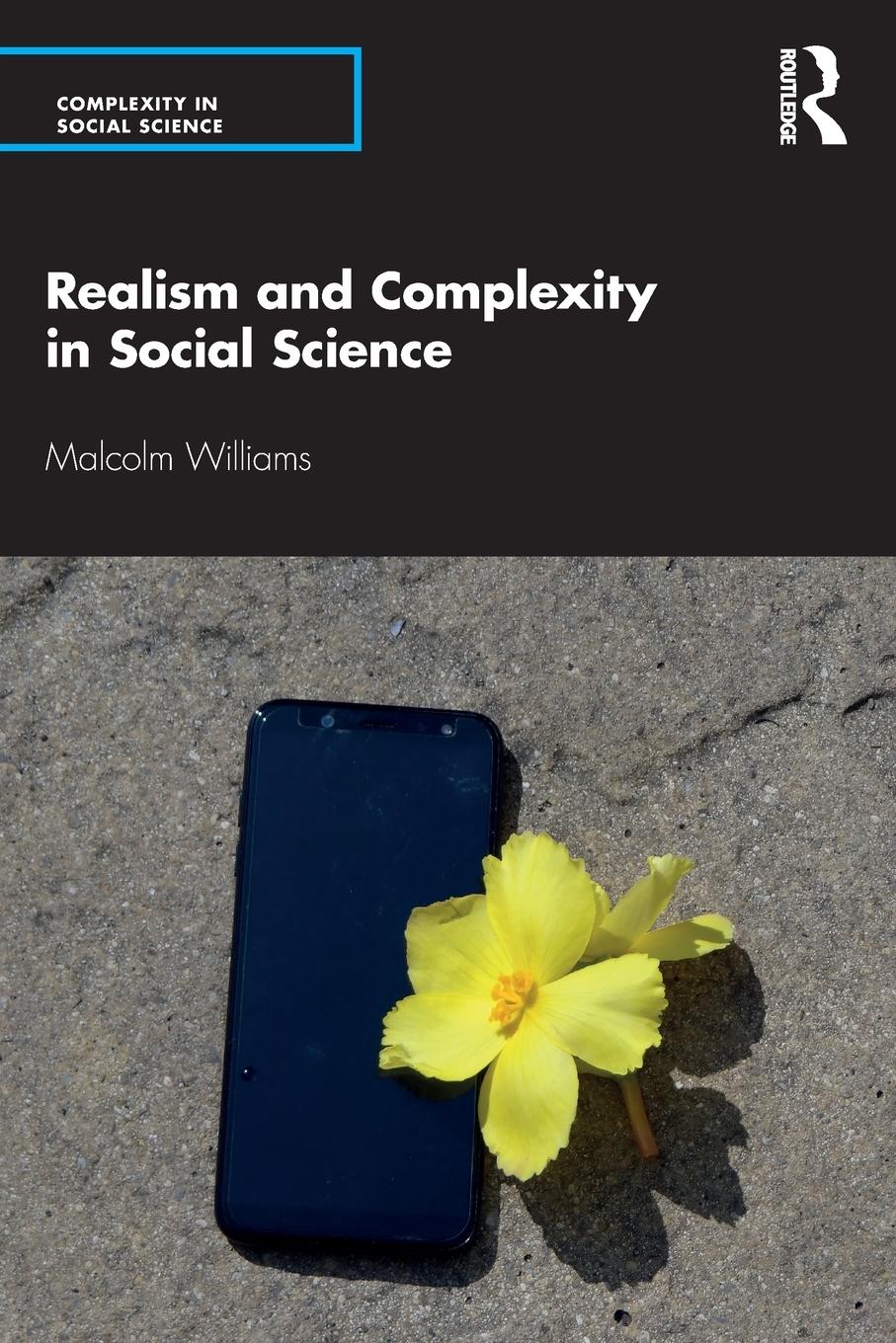 Cover: 9781138335554 | Realism and Complexity in Social Science | Malcolm Williams | Buch