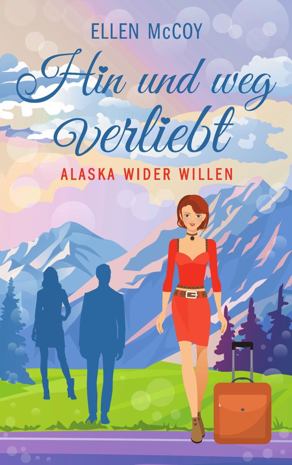 Cover: 9783746096209 | Hin und weg verliebt | Alaska wider Willen | Ellen Mccoy | Taschenbuch