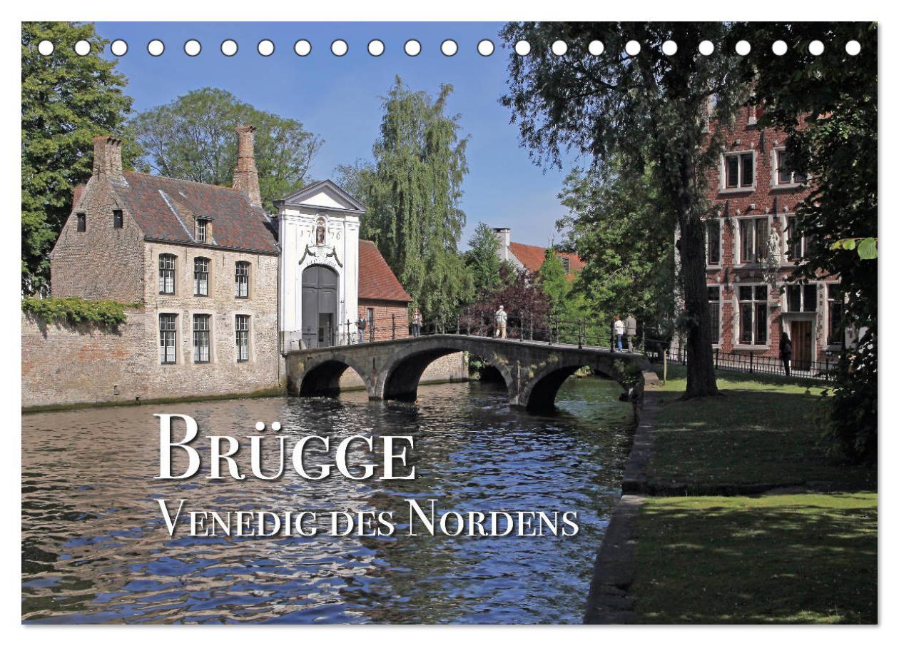 Cover: 9783435304646 | Brügge - Venedig des Nordens (Tischkalender 2025 DIN A5 quer),...