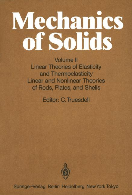 Cover: 9783540131618 | Mechanics of Solids | C. Truesdell | Taschenbuch | Paperback | xiv