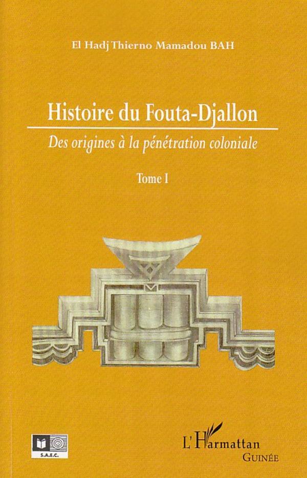 Cover: 9782296076600 | Histoire du Fouta-Djallon (Tome 1) | Khorram Rashedi | Taschenbuch