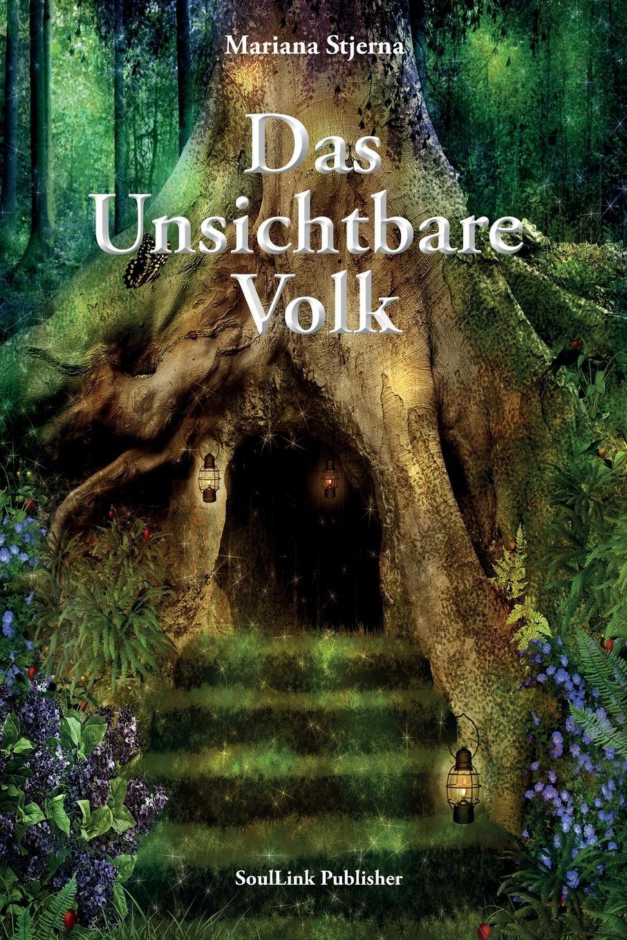 Cover: 9789198578393 | Das Unsichtbare Volk | In der magischen Welt der Natur | Stjerna