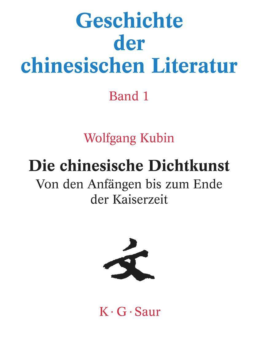 Cover: 9783598245411 | Die chinesische Dichtkunst. Von den Anfängen bis zum Ende der...