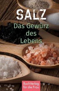 Cover: 9783897985193 | Salz - Das Gewürz des Lebens | Minibibliothek | Katharina Kleinschmidt