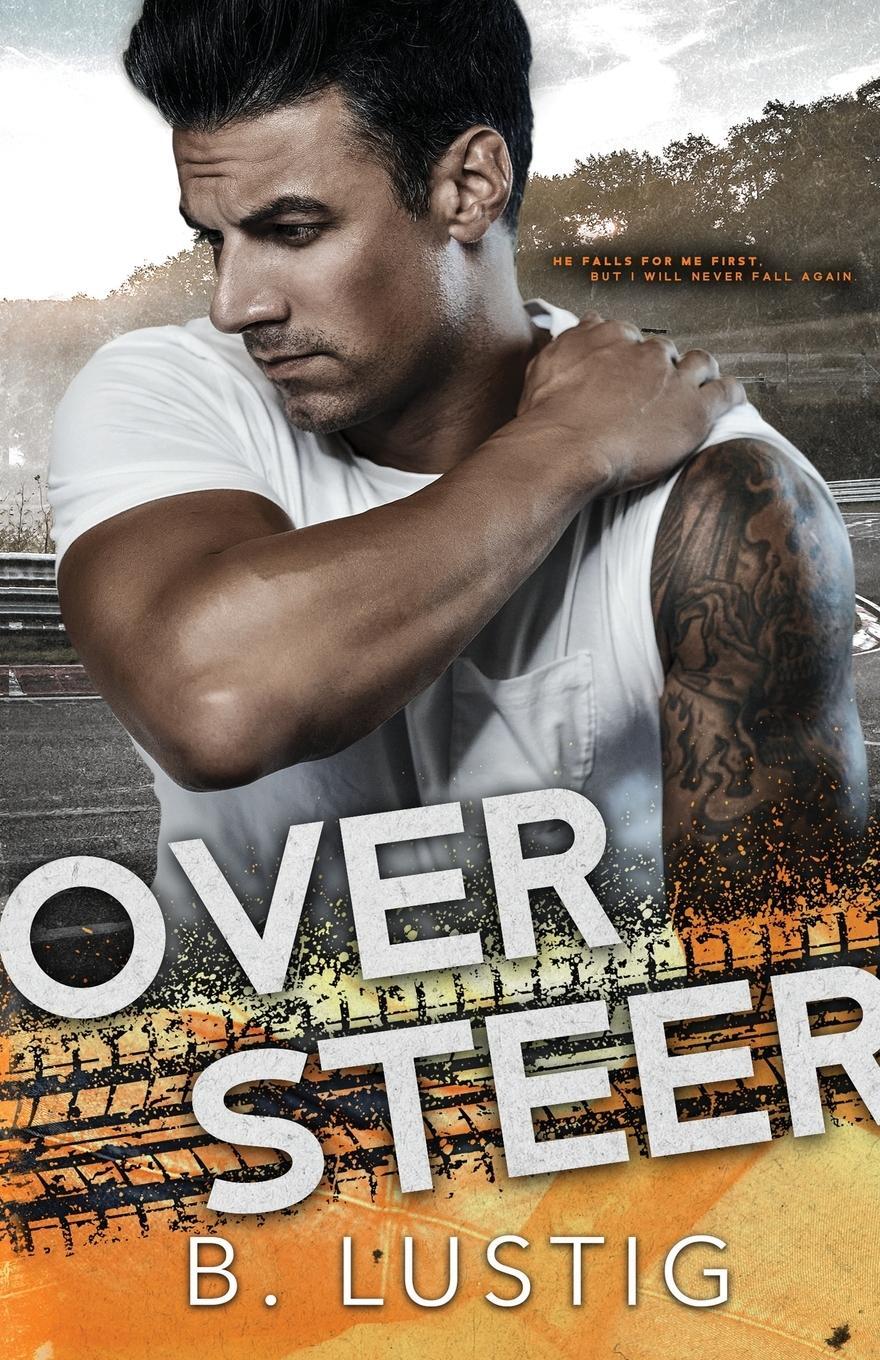 Cover: 9789083250182 | Oversteer | A Reverse Grumpy/Sunshine, Formula 1 Romance | Lustig