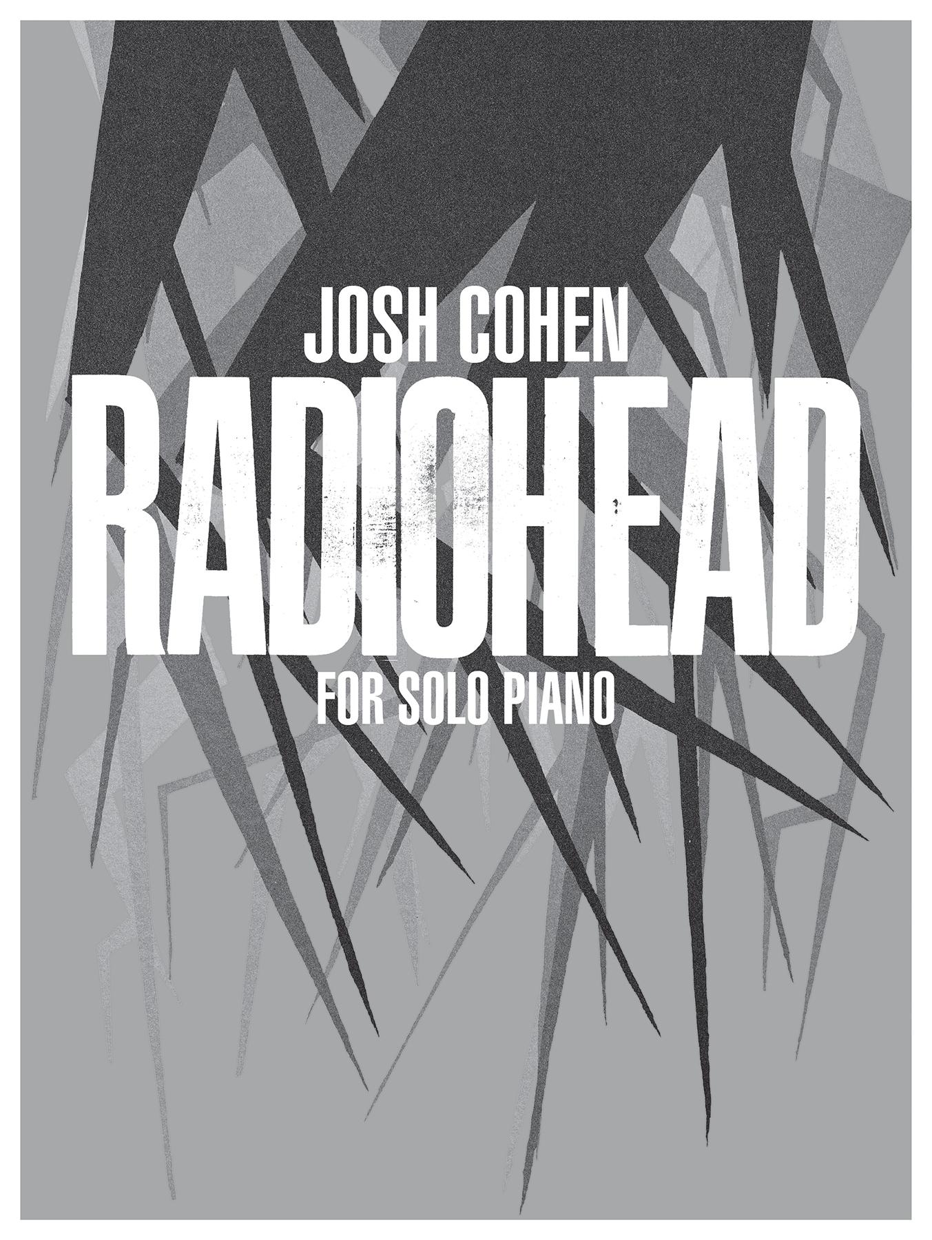 Cover: 9780571541058 | Josh Cohen -- Radiohead | For Solo Piano | Josh Cohen | Taschenbuch