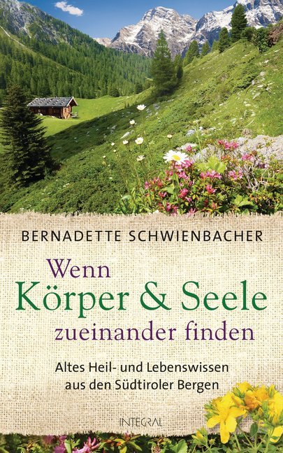 Cover: 9783778792605 | Wenn Körper &amp; Seele zueinander finden | Bernadette Schwienbacher