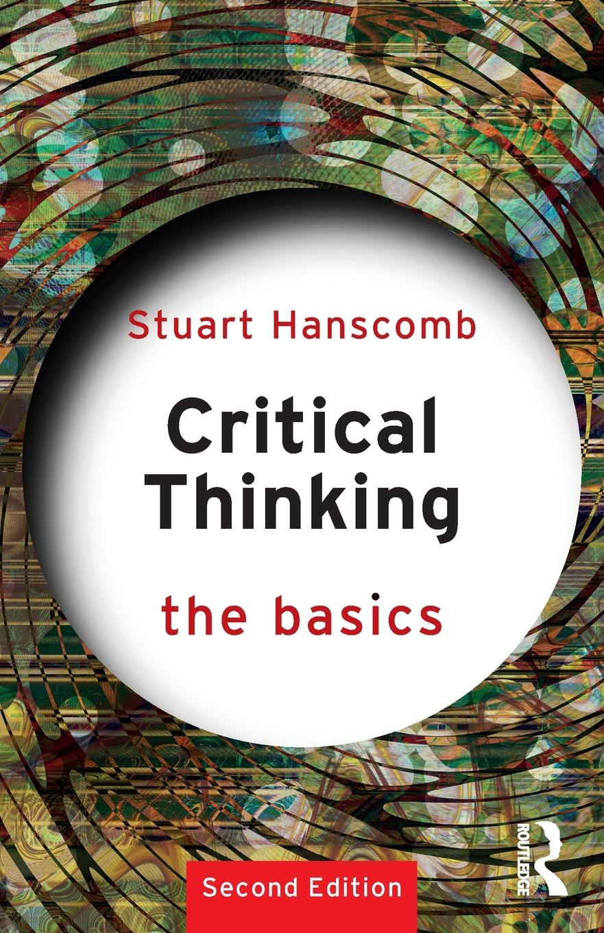 Cover: 9781032162997 | Critical Thinking | The Basics | Stuart Hanscomb | Taschenbuch | 2023