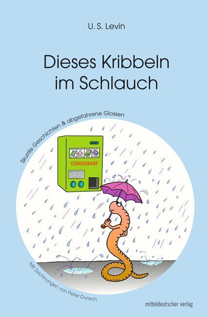 Cover: 9783954629992 | Dieses Kribbeln im Schlauch | U. S. Levin | Taschenbuch | 2018