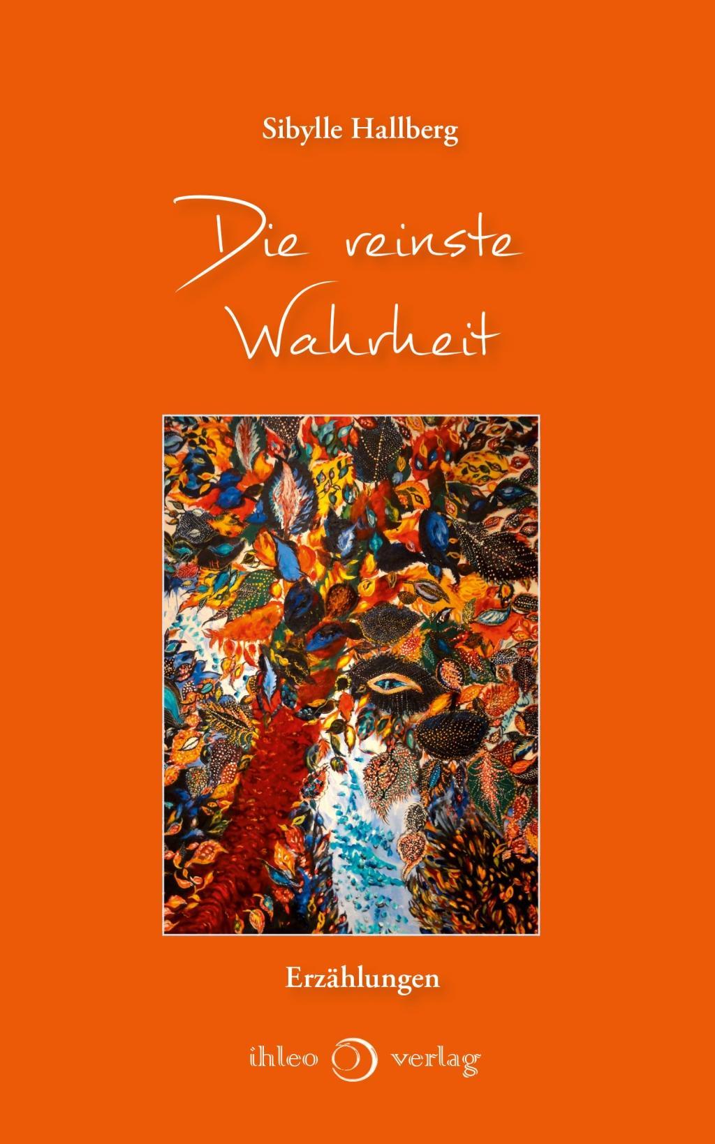 Cover: 9783966660136 | Die reinste Wahrheit | Sibylle Hallberg | Buch | 104 S. | Deutsch