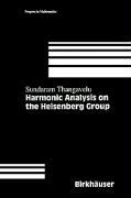 Cover: 9780817640507 | Harmonic Analysis on the Heisenberg Group | Sundaram Thangavelu | Buch