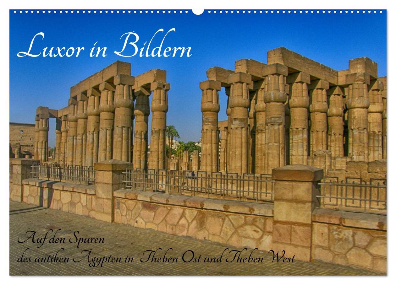 Cover: 9783435570461 | Luxor in Bildern - Auf den Spuren des antiken Ägypten in Theben Ost...