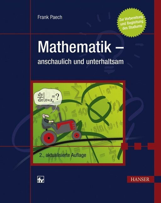 Cover: 9783446427884 | Mathematik anschaulich und unterhaltsam | Frank Paech | Buch | 596 S.