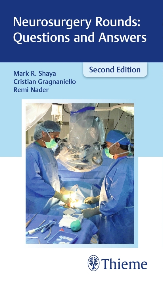 Cover: 9781626233461 | Neurosurgery Rounds: Questions and Answers | Mark R. Shaya (u. a.)