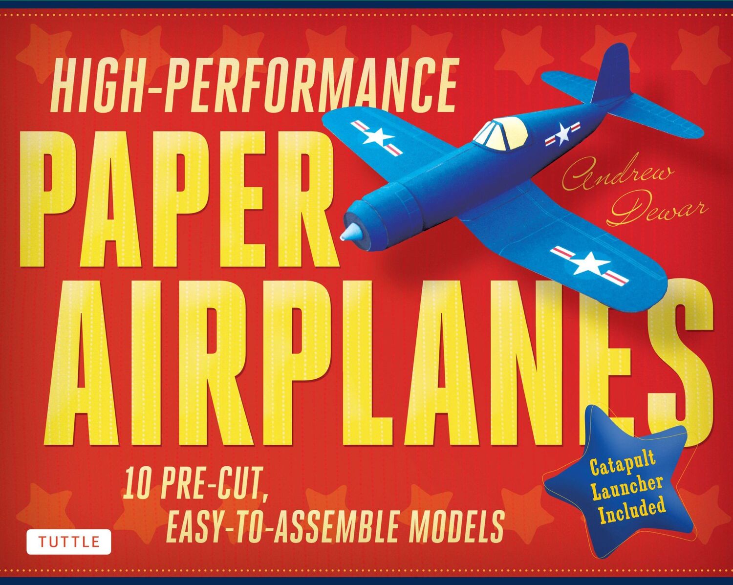 Cover: 9780804843072 | High-Performance Paper Airplanes Kit | Andrew Dewar | Stück | Englisch