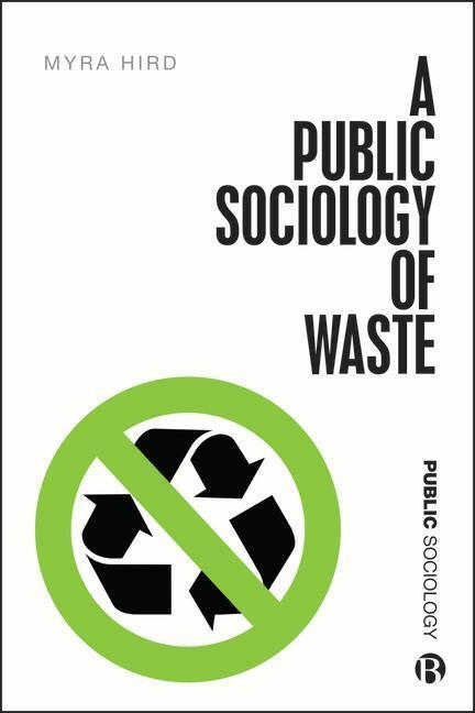 Cover: 9781529206562 | A Public Sociology of Waste | Myra J. Hird | Taschenbuch | Englisch