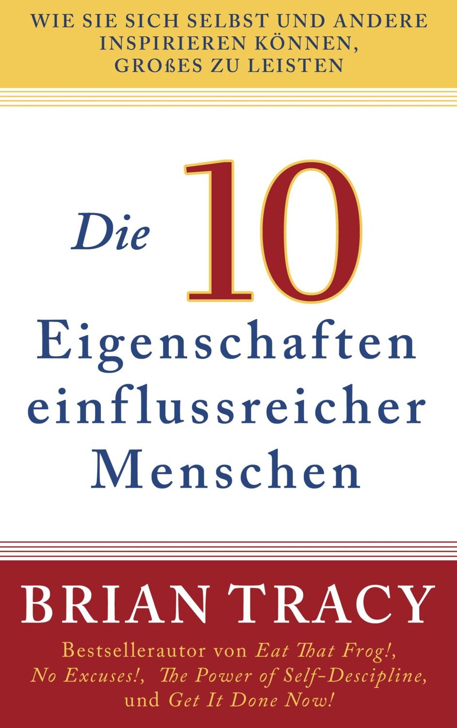 Cover: 9798894890241 | Die 10 Eigenschaften einflussreicher Menschen | Brian Tracy | Buch