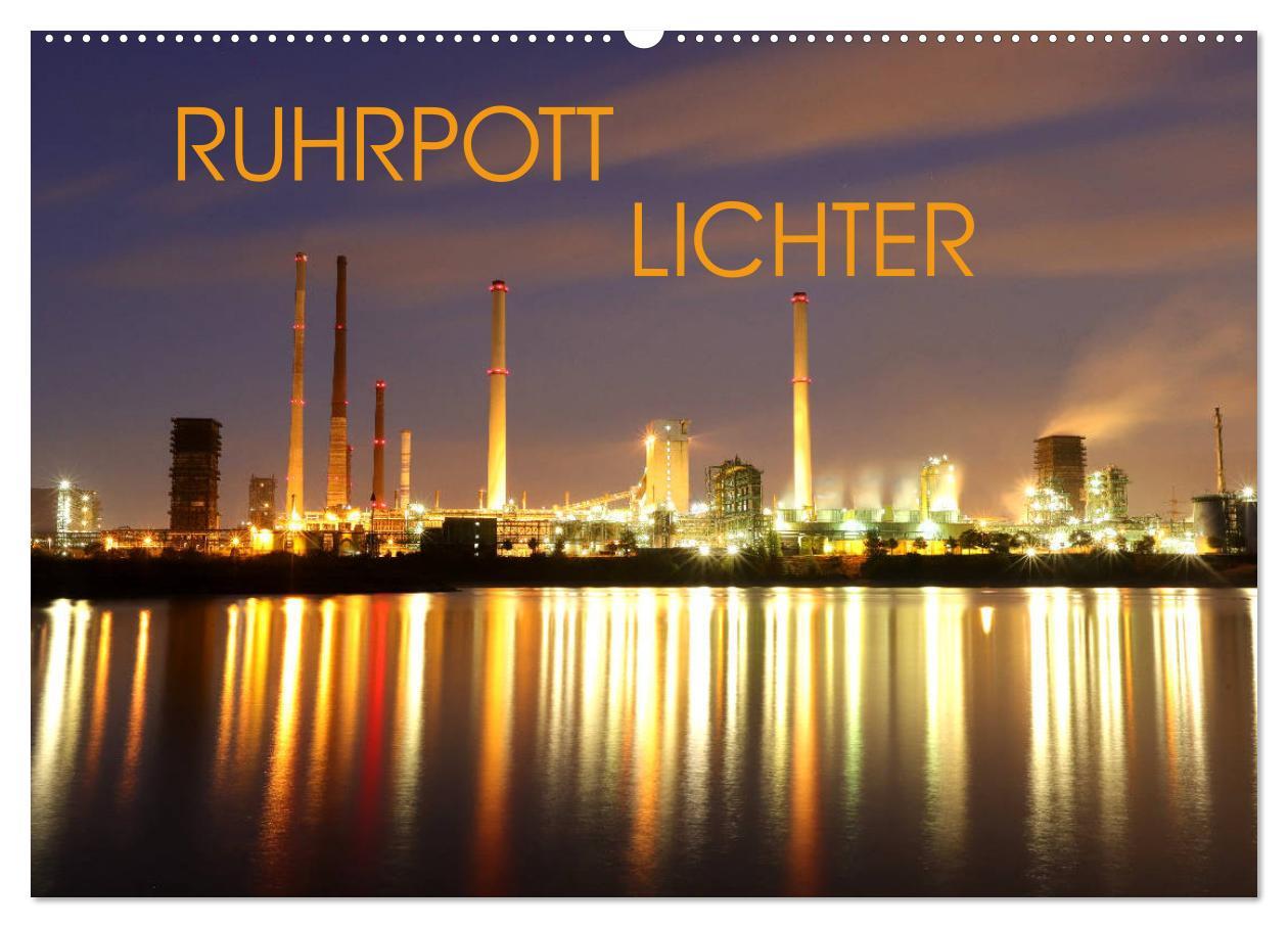 Cover: 9783435301409 | RUHRPOTT LICHTER (Wandkalender 2025 DIN A2 quer), CALVENDO...