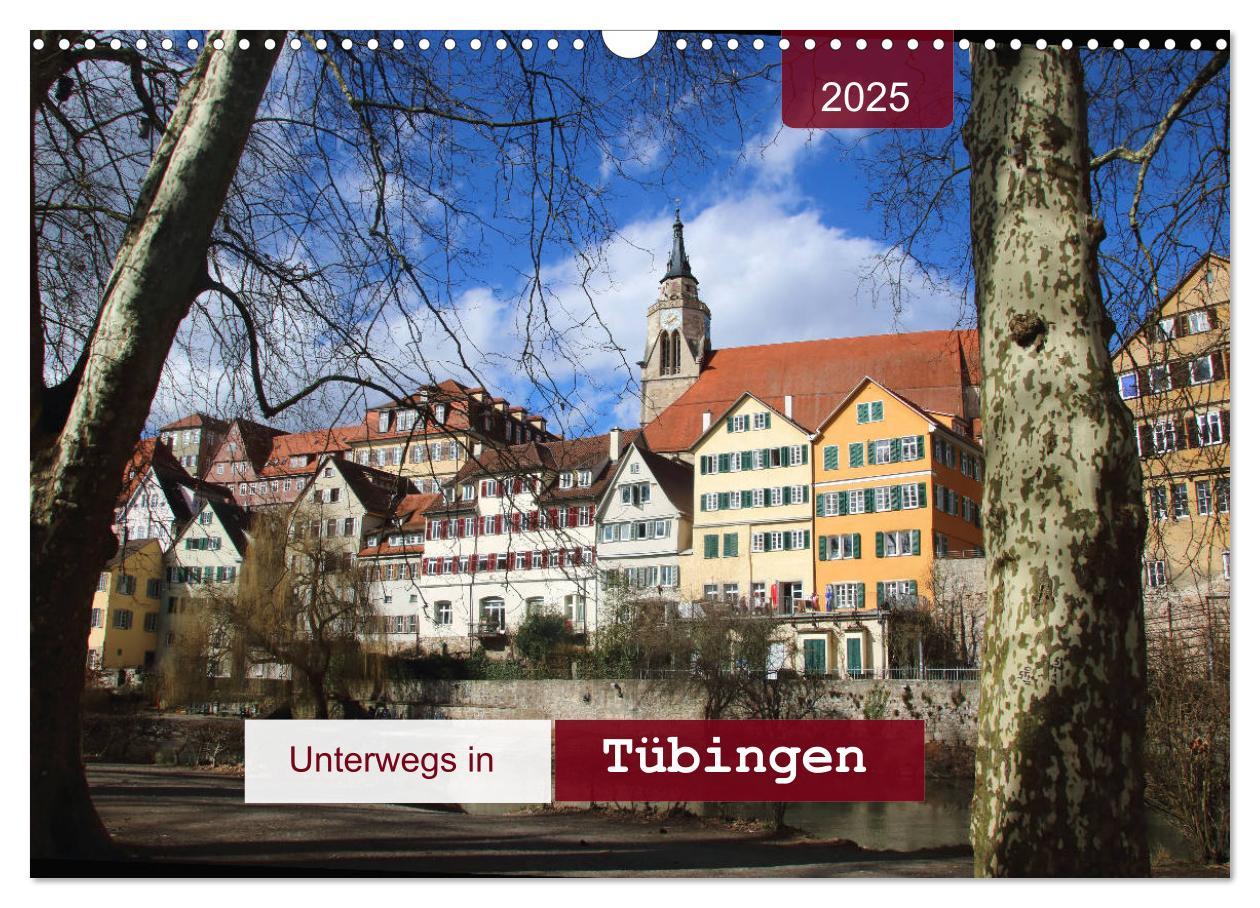 Cover: 9783435328369 | Unterwegs in Tübingen (Wandkalender 2025 DIN A3 quer), CALVENDO...