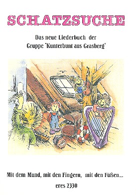 Cover: 9790202423301 | Schatzsuche Das neue Liederbuch von kunterbunt aus Grasberg Buch