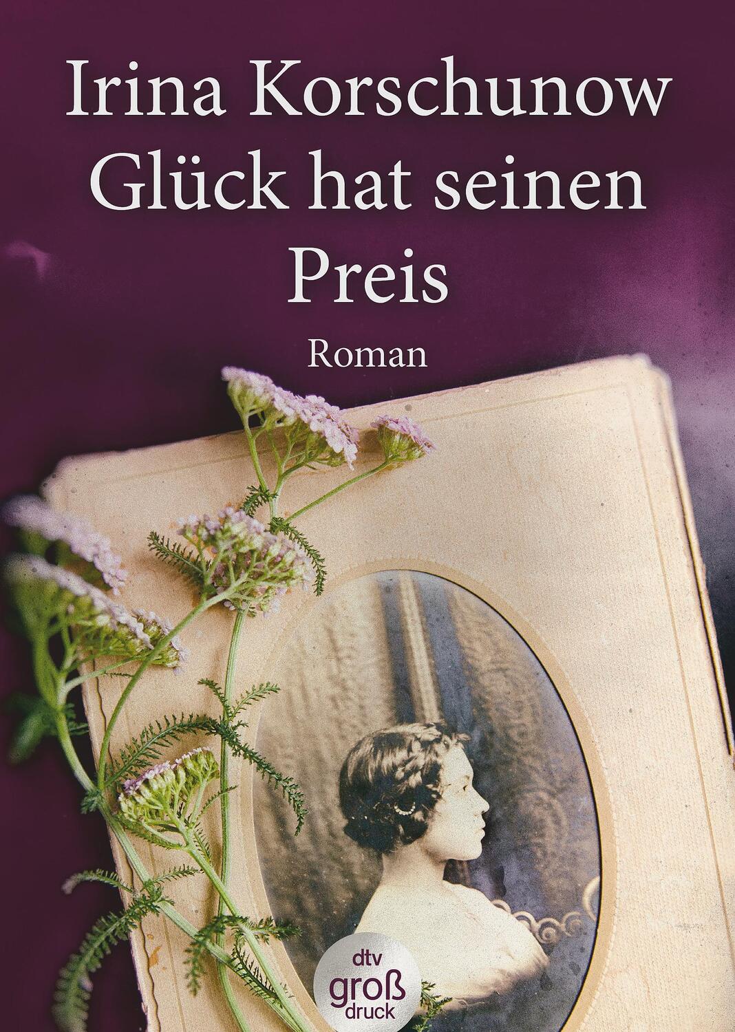 Cover: 9783423253871 | Glück hat seinen Preis. Großdruck | Irina Korschunow | Taschenbuch